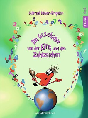 cover image of Die Geschichte von der Eins und den Zahlzeichen